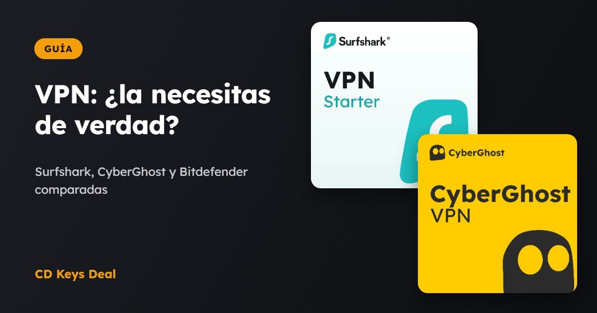 VPN: ¿la necesitas de verdad? Surfshark, CyberGhost y Bitdefender VPN comparadas