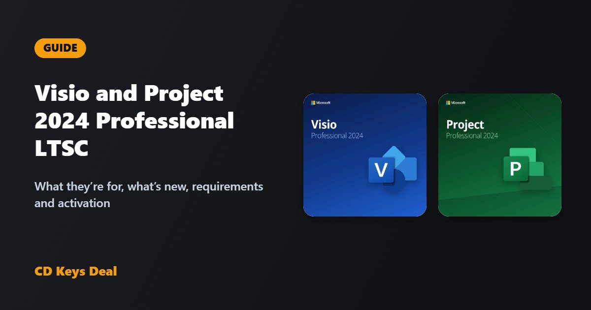 Visio 2024 and Project 2024 Professional LTSC: what they are for and how to activate them